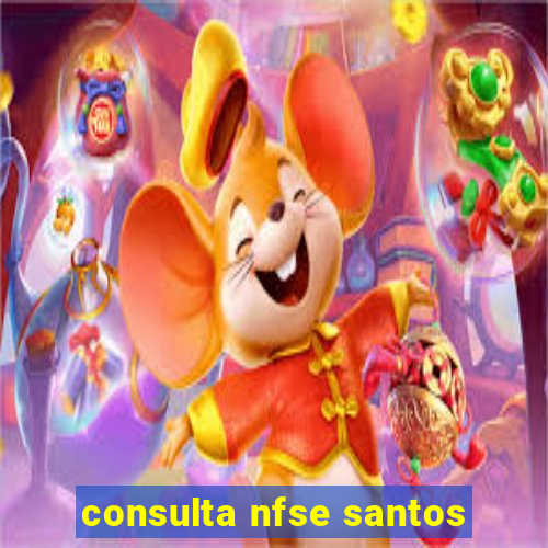 consulta nfse santos